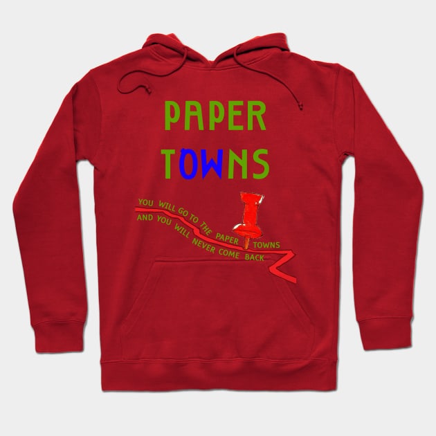 paper towns Hoodie by tsatsa_gvn